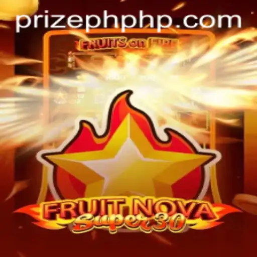 Exploring FruitrNovaSupe30: A New Gaming Experience with PRIZEPH